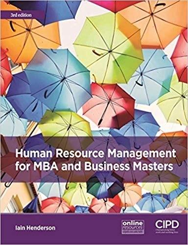 Human Resource Management for MBA and Business Masters 3rd Edition by  Iain Henderson