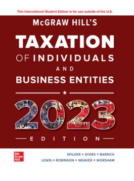 McGraw-Hill s Taxation of Individuals and Business Entities 2023 Edition
