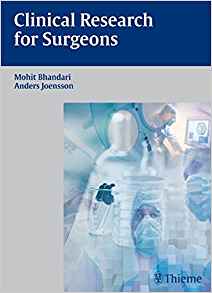 Clinical Research for Surgeons, 1e  by Mohit Bhandari , Anders Joensson , Anders Jönsson 