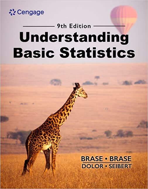 Understanding Basic Statistics 9th Edition by Charles Henry Brase