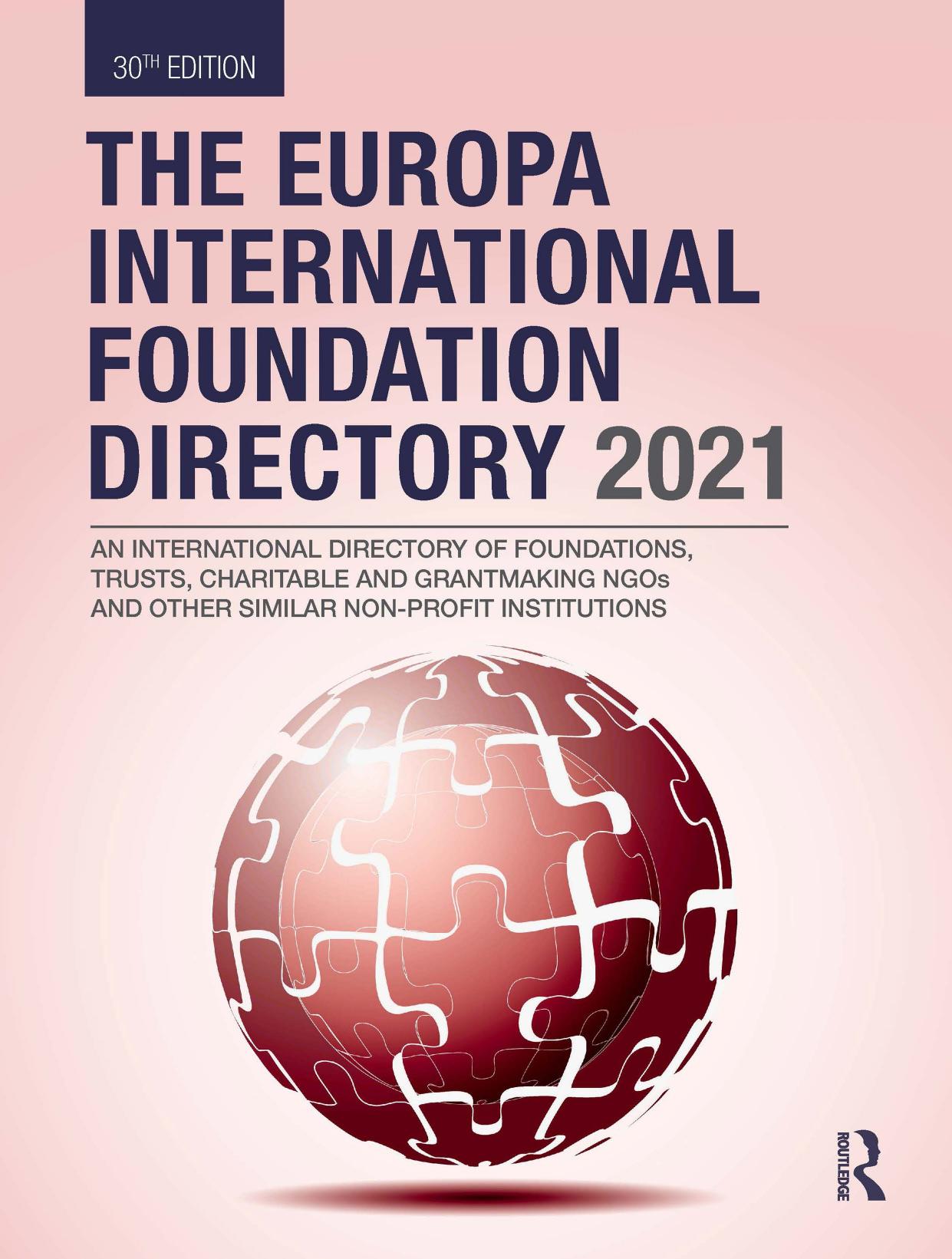 Europa International Foundation Directory 2021 30th Edition by Europa Publications 