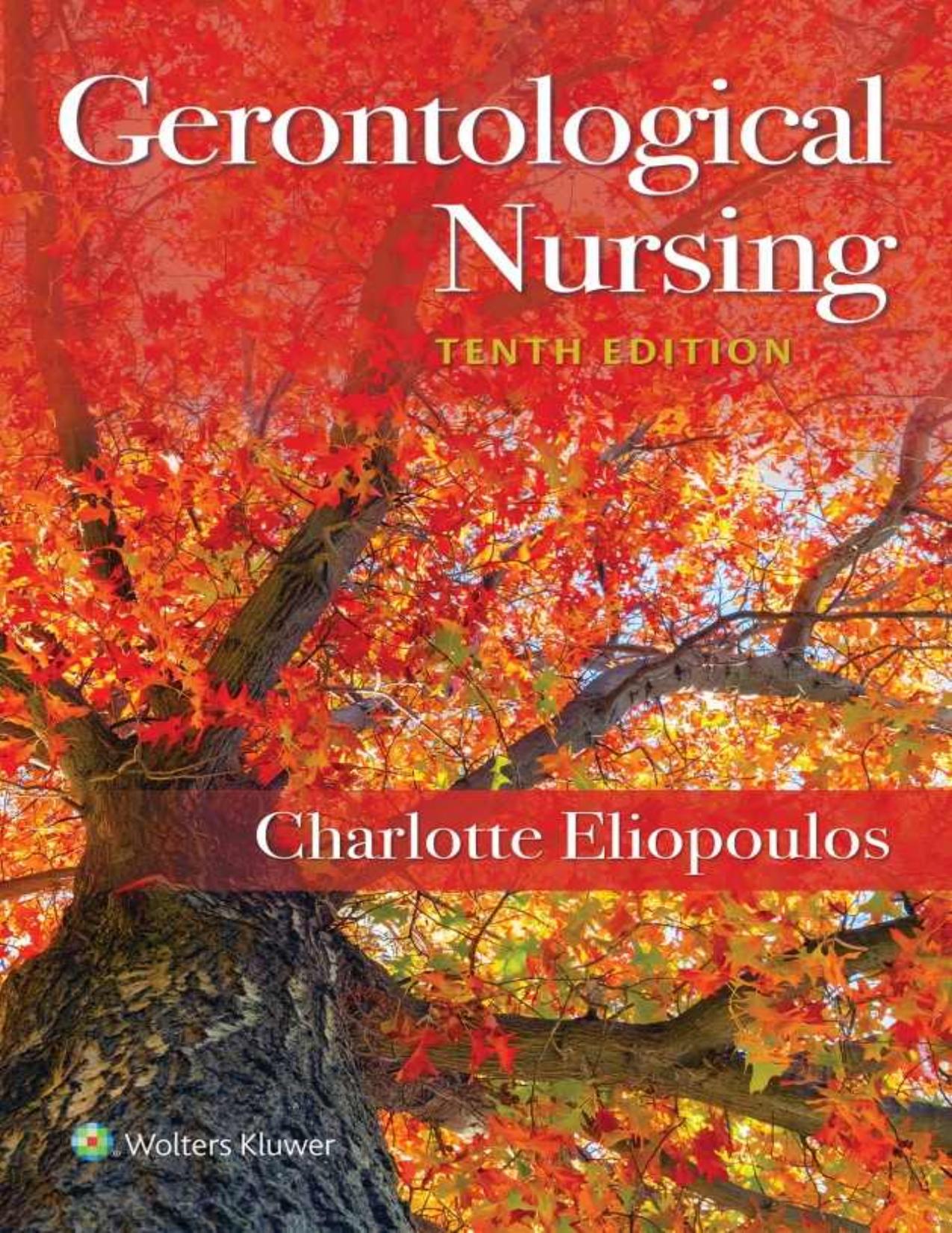 Gerontological Nursing 10th Edition by Charlotte Eliopoulos