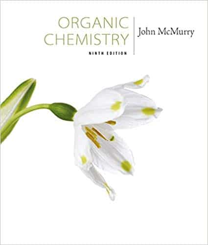 McMurry’s Organic Chemistry 9th Edition by John E. McMurry