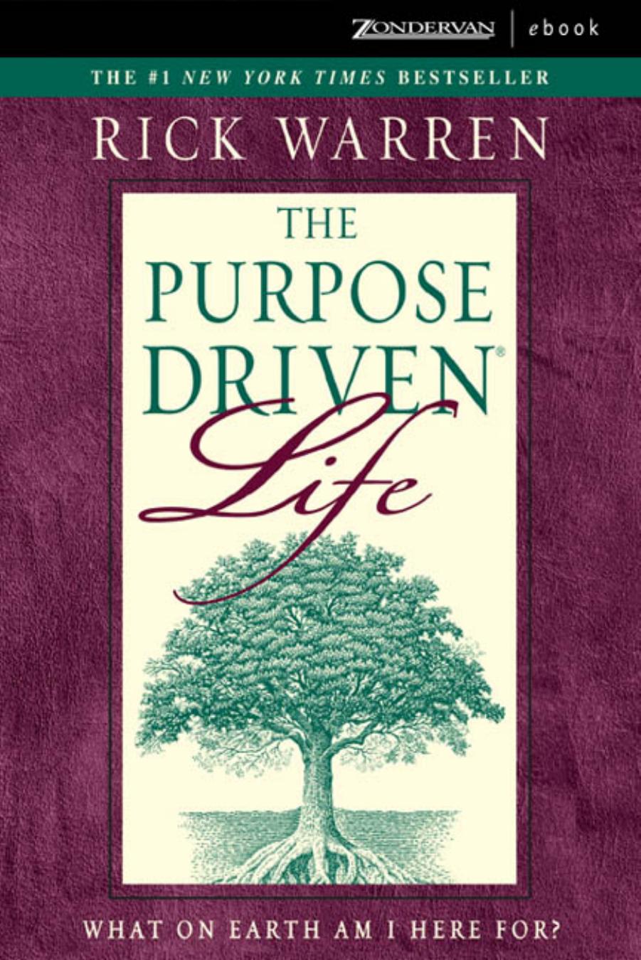 PurposThe Purpose Driven Life: What on Earth Am I Here For? 40 Days of Purpose Campaign Edition  by Rick Warren