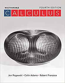 Calculus Late Transcendentals Multivariable 4th Edition  by Jon Rogawski , Colin Adams , Robert Franzosa 