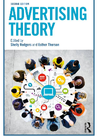 Advertising Theory by Shelly Rodgers (editor), Esther Thorson (editor)