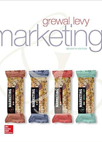 Test Bank for Marketing, 7th Edition [Dhruv Grewal] by Dhruv Grewal Professor , Michael Levy