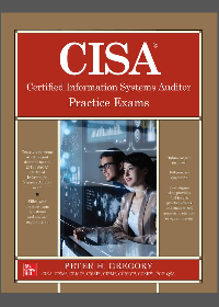 CISA Certified Information Systems Auditor Practice Exams by Peter H. Gregory