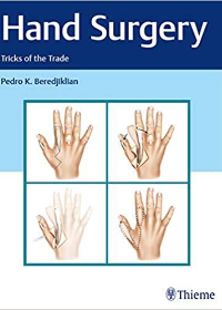Hand Surgery: Tricks of the Trade 1st Edition by Pedro K. Beredjiklian