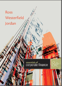 Test Bank for Essentials of Corporate Finance 8th Edition