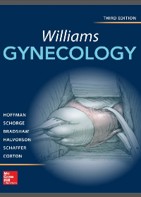Williams Gynecology Third Edition by Barbara Hoffman, John Schorge, Karen Bradshaw, Lisa Halvorson, Joseph Schaffer, Marlene M. Corton