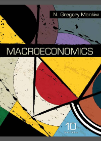 Test Bank for Macroeconomics 10th Edition by N. Gregory Mankiw