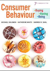  Consumer Behaviour: Buying, Having, and Being, 7th Canadian Edition