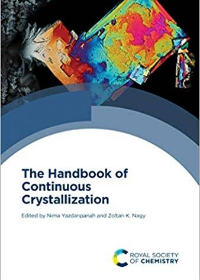 The Handbook of Continuous Crystallization by Nima Yazdanpanah (editor)