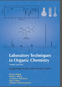 Laboratory Techniques in Organic Chemistry Fourth Edition