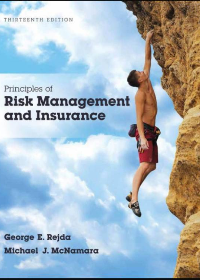  Principles of Risk Management and Insurance 13th Edition