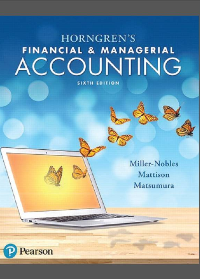 Horngren's Financial & Managerial Accounting by Ella Mae Matsumura
