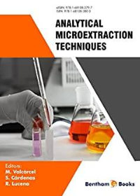Analytical Microextraction Techniques by Miguel Valcárcel Cases , Soledad Cárdenas Aranzana