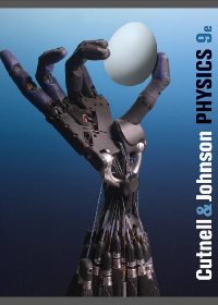  Physics 9th Edition by Cutnell and Johnson