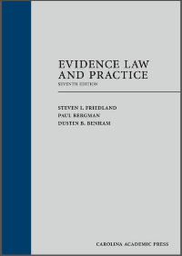  Evidence Law and Practice, Seventh Edition