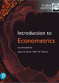 Introduction to Econometrics 4th Global Edition by James H. Stock, Mark W. Watson