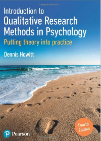 Introduction to Qualitative Research Methods in Psychology 4th Edition by Dr Dennis Howitt