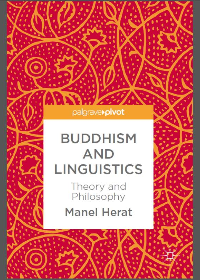 Buddhism and Linguistics: Theory and Philosophy by Manel Herat (eds.)  Palgrave Macmillan