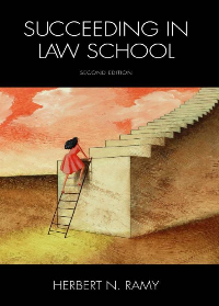  Succeeding in Law School, Second Edition 2nd Edition