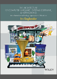  The Architecture of Computer Hardware and System Software: An Information Technology Approach 5th Edition