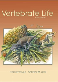 Vertebrate Life, 10th Edition [F. Harvey Pough] by F. Harvey Pough