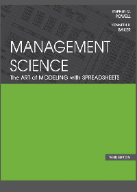 Management Science: The Art of Modeling with Spreadsheets 3rd Edition