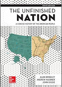  The Unfinished Nation: A Concise History of the American People 9th Edition