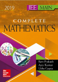 Complete Mathematics for JEE Main 2019 by Ravi Prakash