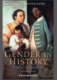  Gender in History: Global Perspectives 2nd Edition