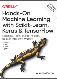  Hands-On Machine Learning with Scikit-Learn, Keras, and TensorFlow 2nd Edition