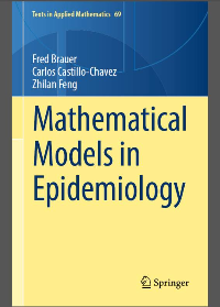  Mathematical Models in Epidemiology (Texts in Applied Mathematics Book 69)