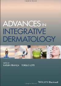  Advances in Integrative Dermatology by Katlein França , Torello Lotti  