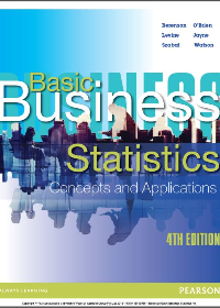  Basic Business Statistics: Concepts And Applications 4th Edition