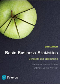 Test Bank for Basic Business Statistics: Concepts and applications 5th Edition  by Mark L. Berenson, David M. Levine