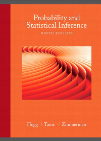 Solutions Manual for Probability and Statistical Inference (9th Edition) by Robert V. Hogg, Elliot Tanis, Dale Zimmerman