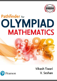 Pathfinder for Olympiad Mathematics by Vikash Tiwari, V. Seshan