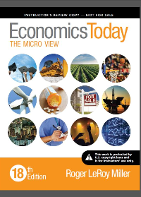  Economics Today: The Micro View 18th Edition