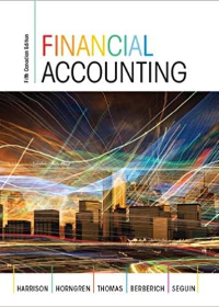Financial Accounting, Fifth 5th Canadian Edition by Walter T. Harrison Jr. 
