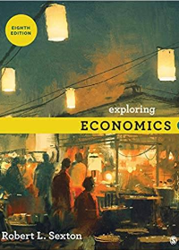 Exploring Economics, 8th Edition by Robert L. Sexton