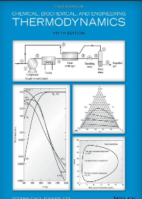 Chemical, Biochemical, and Engineering Thermodynamics, 5th Edition by Stanley I. Sandler   
