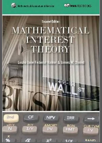 Mathematical Interest Theory 2th Edition by Leslie Jane Federer Vaaler