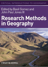  Research Methods in Geography: A Critical Introduction 1st Edition by Basil Gomez