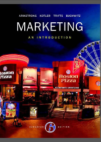 Marketing: An Introduction, Sixth Canadian Edition by Gary Armstrong