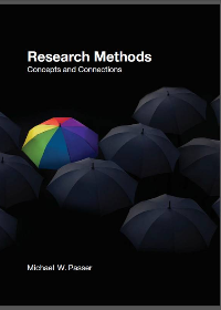 Test Bank for Research Methods: Concepts and Connections 1st Edition by Michael Passer