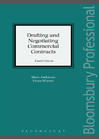  Drafting and Negotiating Commercial Contracts: Fourth Edition